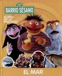 EL LIBRO DE LAS PREGUNTAS DE BARRIO SÉSAMO
