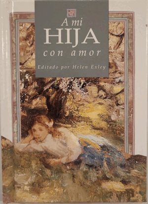 A MI HIJA CON AMOR (TAPA DURA)