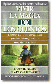 VIVIR LA MAGIA DE LOS CUENTOS (BORDES ALGO ROZADOS)