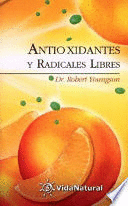 ANTIOXIDANTES Y RADICALES LIBRES