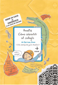AMELIA: CÓMO SOBREVIVIR AL COLEGIO (TAPA DURA)
