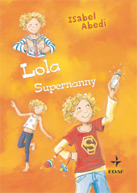 LOLA SUPERNANNY (TAPA DURA)