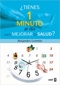 ¿TIENES UN MINUTO AL DÍA PARA MEJORAR TU SALUD?