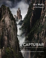 CAPTURAR UN MUNDO EXTRAORDINARIO (TAPA DURA)