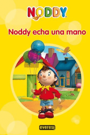 NODDY ECHA UNA MANO (TAPA DURA)