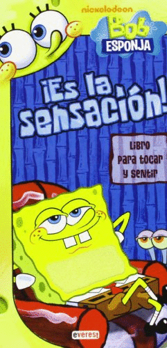 BOB ESPONJA. ¡ES LA SENSACIÓN!