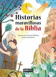 HISTORIAS MARAVILLOSAS DE LA BIBLIA (TAPA DURA)