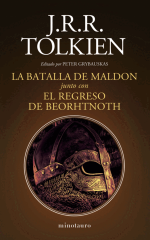 LA BATALLA DE MALDON Y EL REGRESO DE BEORHTNOTH (TAPA DURA) (TÉNUE MANCHA EN CANTO)