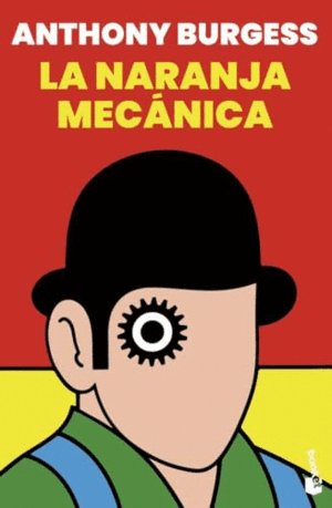 LA NARANJA MECÁNICA