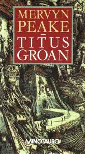 TITUS GROAN (TAPA DURA, TEXTO EN ESPAÑOL)