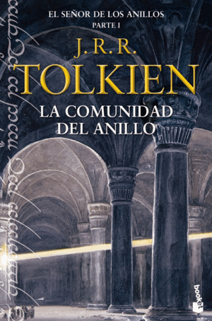 EL SEÑOR DE LOS ANILLOS I. LA COMUNIDAD DEL ANILLO
