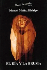 EL DÍA Y LA BRUMA
