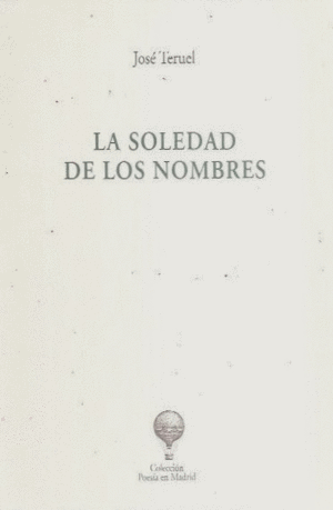 LA SOLEDAD DE LOS NOMBRES