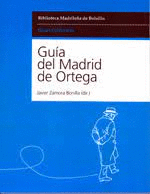 GUÍA DEL MADRID DE ORTEGA