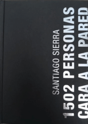 1502 PERSONAS DE CARA A LA PARED (TAPA DURA)
