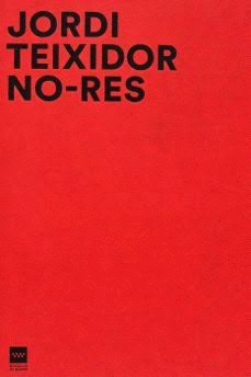JORDI TEIXIDOR NO-RES (TAPA DURA)(RETRACTILADO)