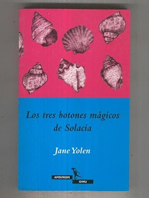 LOS TRES BOTONES MAGICOS DE SOLACIA