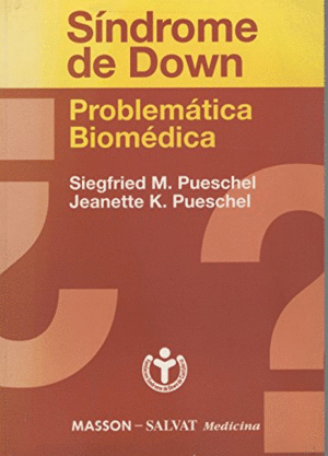 SÍNDROME DE DOWN: PROBLEMÁTICA BIOMÉDICA