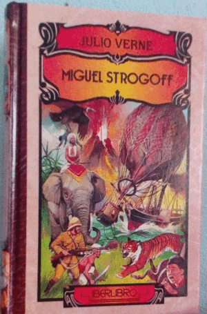 MIGUEL STROGOFF ( TAPA DURA)