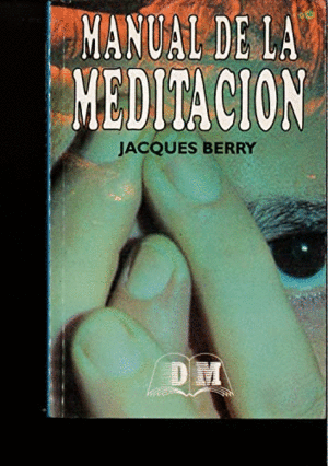 MANUAL DE LA MEDITACIÓN