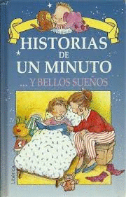 HISTORIAS DE UN MINUTO-- Y BELLOS SUEÑOS
