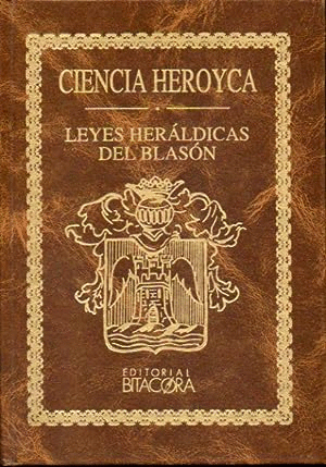 EDICIÓN FACSIMILAR DE CIENCIA HEROYCA, REDUCIDA A LAS LEYES HERÁLDICAS DEL BLASÓN. TOMO II. (TAPA DURA)