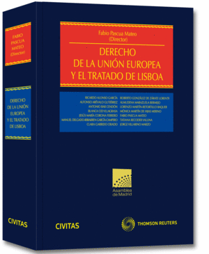 DERECHO DE LA UNIÓN EUROPEA Y EL TRATADO DE LISBOA (TAPA DURA)