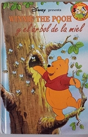 WINNIE THE POOH Y EL ÁRBOL DE LA MIEL