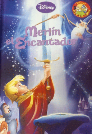MERLÍN EL ENCANTADOR (TAPA DURA)