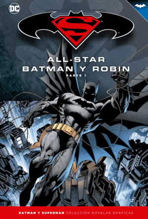 ALL-STAR BATMAN Y ROBIN (PARTE 1)(TAPA DURA) (ESPAÑOL)