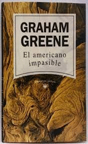 EL AMERICANO IMPASIBLE (TAPA DURA)