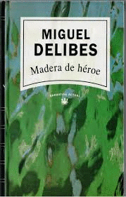 MADERA DE HÉROE