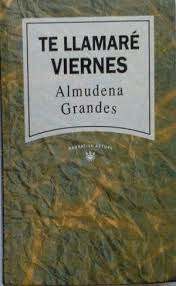 TE LLAMARÉ VIERNES (TAPA DURA)