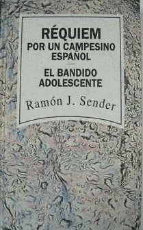 RÉQUIEM POR UN CAMPESINO ESPAÑOL / EL BANDIDO ADOLESCENTE
