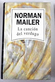 LA CANCIÓN DEL VERDUGO (TAPA DURA)