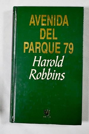 AVENIDA DEL PARQUE 79 (TAPA DURA)