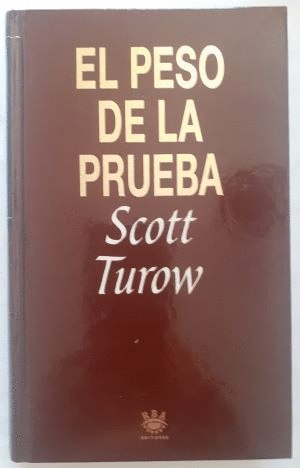 EL PESO DE LA PRUEBA (TAPA DURA)