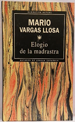ELOGIO DE LA MADRASTRA