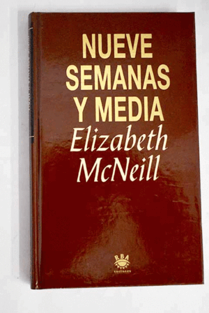 NUEVE SEMANAS Y MEDIA