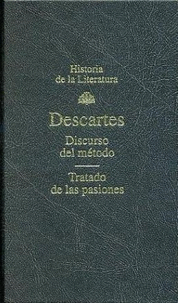 DISCURSO DEL MÉTODO / TRATADO DE LAS PASIONES (TAPA DURA)