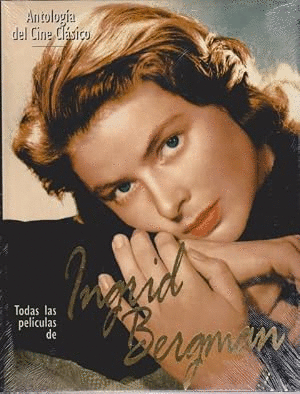 TODAS LAS PELICULAS DE INGRID BERGMAN (TAPA DURA)