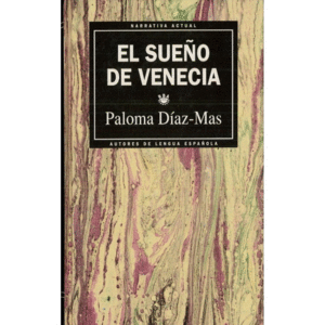 EL SUEÑO DE VENECIA (TAPA DURA)