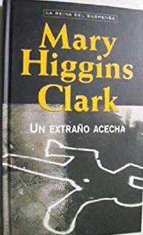 UN EXTRAÑO ACECHA