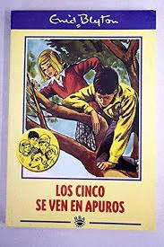 LOS CINCO SE VEN EN APUROS