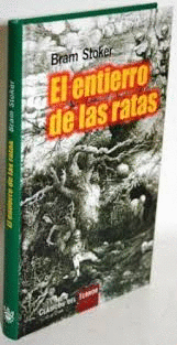 EL ENTIERRO DE LAS RATAS (TAPA DURA)