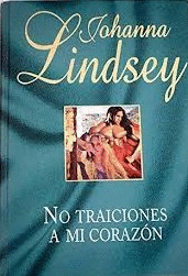 NO TRAICIONES A MI CORAZÓN (TAPA DURA)