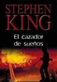 EL CAZADOR DE SUEÑOS (TAPA DURA)