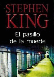 EL PASILLO DE LA MUERTE (TAPA DURA)