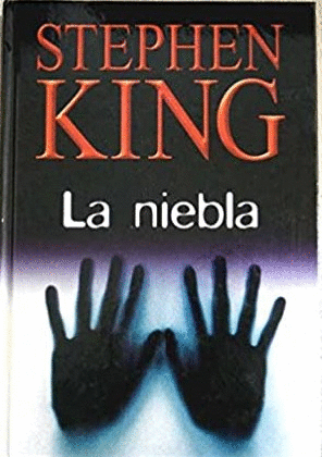 LA NIEBLA (TAPA DURA)