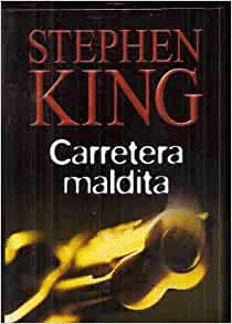 CARRETERA MALDITA (TAPA DURA)